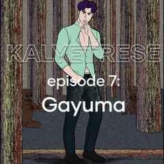 Episode 7: Gayuma